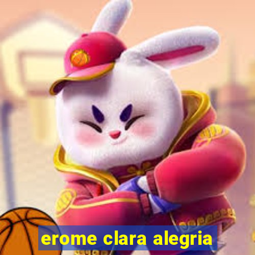 erome clara alegria